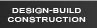 DESIGN-BUILD CONSTRUCTION